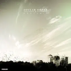 Dystopia - EP by Soular Order album reviews, ratings, credits