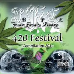 420 Festival: Compilation 2014 by Inner Family Legacy, Bitter Truth & Kamilleono album reviews, ratings, credits
