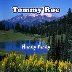 Hanky Panky (Re-Recorded) by Tommy Roe album reviews, ratings, credits