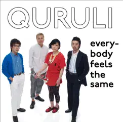 Everybody Feels the Same - EP by Quruli album reviews, ratings, credits