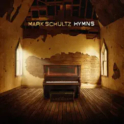 Hymns by Mark Schultz album reviews, ratings, credits