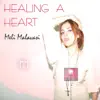 Healing a Heart - Single album lyrics, reviews, download