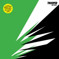 Trooper (Remixes) - EP by Boys Noize album reviews, ratings, credits