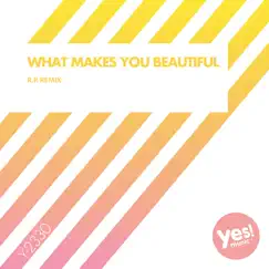 What Makes You Beautiful (R.P. Remix) Song Lyrics