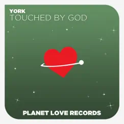 Touched By God (Original Album Mix) Song Lyrics