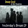 Yesterday's Dream EP album lyrics, reviews, download