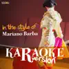 Karaoke (In the Style of Mariano Barba) album lyrics, reviews, download