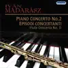 Madarász: Piano Concerto No. 2 & Episodi concertanti (Hungaroton Classics) album lyrics, reviews, download