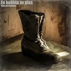 En bubbla av glas - Single by Alex & Sandra album reviews, ratings, credits
