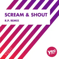 Scream & Shout (R.P. Remix) - Single by MC Joe & The Vanillas album reviews, ratings, credits