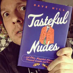 Tasteful Nudes - Single by Dave Hill album reviews, ratings, credits
