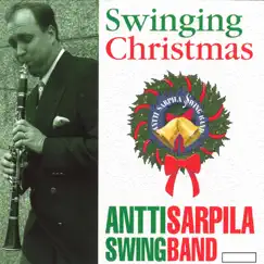 Swinging Christmas - EP by Antti Sarpila Swing Band album reviews, ratings, credits