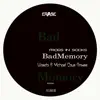 Bad Memory (Michael Claus Rmx) song lyrics