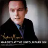 Margie's At the Lincoln Park Inn album lyrics, reviews, download