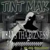 What's Tha Bizness Playeeeeer album lyrics, reviews, download