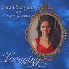 Longing by Sarah Morgann & Marvin Goldstein album reviews, ratings, credits