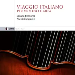 Viaggio italiano per violino e arpa by Liliana Bernardi & Nicoletta Sanzin album reviews, ratings, credits