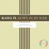 Down In My Soul - Single album lyrics, reviews, download