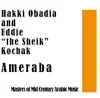 Ameraba Music: Mssters of Mid Century Arabic Music album lyrics, reviews, download