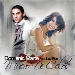 Muero De Celos (feat. Luz Rios) [Pop] Song Lyrics