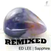 Sapphire (Remixed) album lyrics, reviews, download