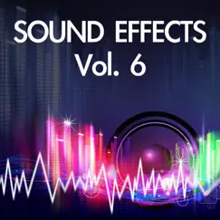 Sound Effects, Vol. 6 by DV Sound Effects album reviews, ratings, credits