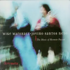 Serenata by Mike Marshall & Jovino Santos Neto album reviews, ratings, credits