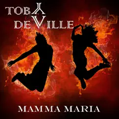 Mamma Maria (Scotty Edit Mix) Song Lyrics