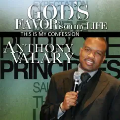 God's Favor Is On My Life by Anthony Valary album reviews, ratings, credits