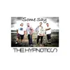 Some Say - Single album lyrics, reviews, download