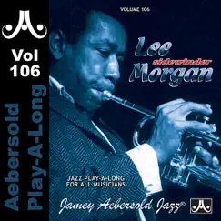 Lee Morgan - Sidewinder - Volume 106 by Jamey Aebersold Play-A-Long, Steve Allee, Tyrone Wheeler & Jonathan Higgins album reviews, ratings, credits