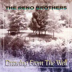 Drawing from the Well by The Reno Brothers album reviews, ratings, credits