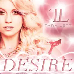 Desire - Single by Tara Lett album reviews, ratings, credits