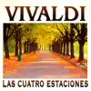 Vivaldi: Las Cuatro Estaciones album lyrics, reviews, download