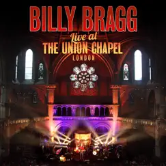 Live at the Union Chapel London by Billy Bragg album reviews, ratings, credits