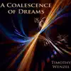 A Coalescence of Dreams album lyrics, reviews, download