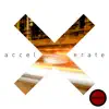 Accelerate - Single album lyrics, reviews, download