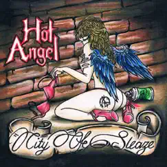 City of Sleaze - EP by Hot Angel album reviews, ratings, credits