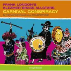 Carnival Conspiracy by Frank London's Klezmer Brass Allstars album reviews, ratings, credits