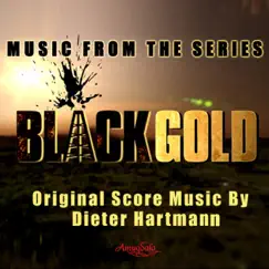 Music from the Tv Series Black Gold by Dieter Hartmann album reviews, ratings, credits