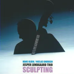 Sculpting (feat. Hans Ulrik & Niclas Knudsen) by Jesper Lundgaard album reviews, ratings, credits