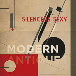 Modern Antiques Vol. 1 by Silence is Sexy album reviews, ratings, credits