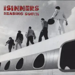 Heading South - Single by The Sinners album reviews, ratings, credits