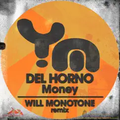 Money - Single by Del Horno album reviews, ratings, credits