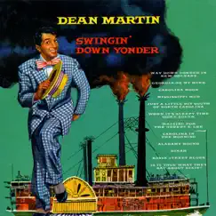 Swingin' Down Yonder (Remastered) by Dean Martin album reviews, ratings, credits