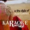 Karaoke in the Style of Juan Gabriel album lyrics, reviews, download