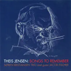Songs to Remember by Theis Jensen album reviews, ratings, credits