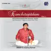 Kunchitapadam Vol . 1 album lyrics, reviews, download