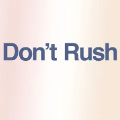 Don't Rush (HumanJive Extended Mix) Song Lyrics