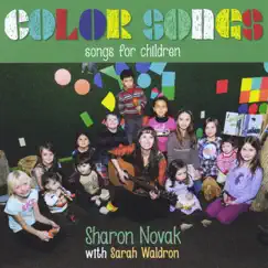 Color Songs: Songs for Children (feat. Sarah Waldron) by Sharon Novak album reviews, ratings, credits